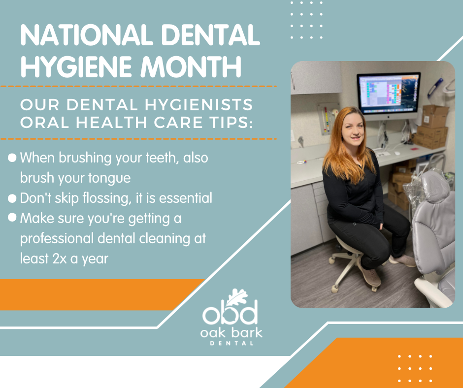 Oak-Bark-Dental-National-Dental-Hygiene-Month
