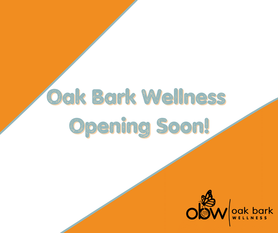 Oak Bark Wellness - Opening Soon